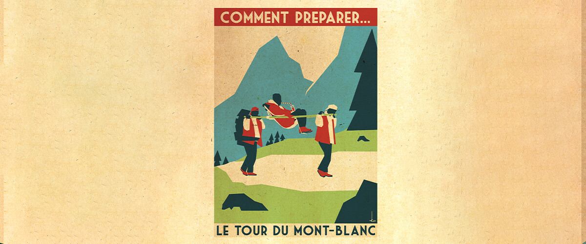 Comment préparer le tour du mont-blanc à pied sans guide : 5 conseils pour y arriver !