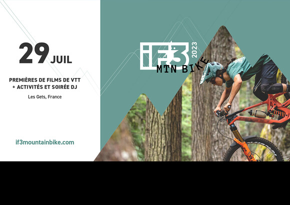 iF3 Mountain Bike :  tout savoir du Festival International des Films de VTT aux Gets