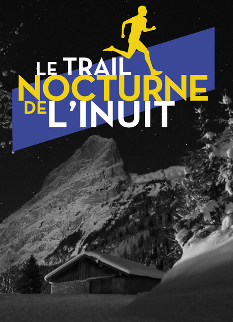 TRAIL NOCTURNE DE L’INUIT