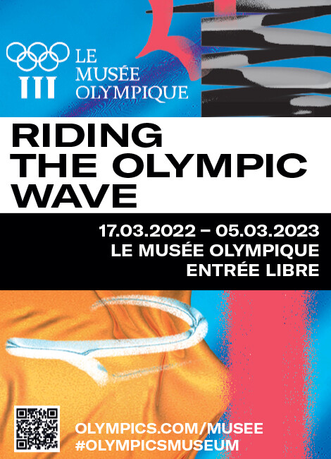 RIDING THE OLYMPIC WAVE (exposition temporaire)